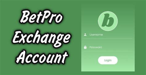 betpro exchange registration login